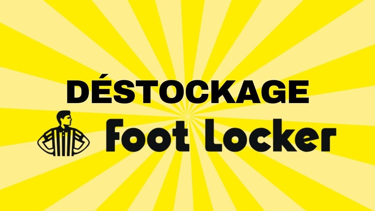 Foot Locker lance un déstockage massif : jusqu'à -60 % sur les sneakers et vêtements tendance